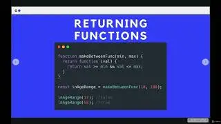 An advance look at Functions:   Functions as Return Values--The Modern JavaScript Bootcamp
