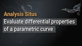 How to evaluate differential properties of a parametric curve  | Open Source SDK | Analysis Situs