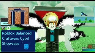 Roblox Balanced Craftwars Overhaul | Cybil Showcase
