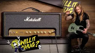WILL IT CHUG? - MARSHALL ORIGIN