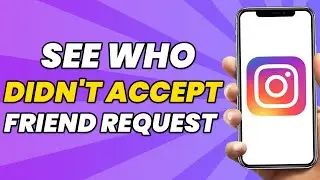 How To See Who Didn't Accept Friend Request On Instagram (2023)