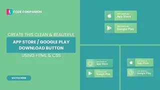 Create This Clean & Beautiful App Store/Google Play Button Using HTML And CSS | HTML CSS Animation