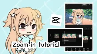 ✨How to zoom in tutorial ||CAPCUT||✨