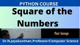 Python Program to Print the Square of the Numbers