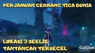 Lokasi 3 Seelie Barrier Tantangan Waktu Tersegel Perjamuan Gerbang Tiga Dunia II