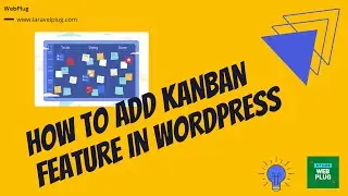 How To Add Kanban Feature in WordPress