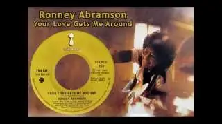 RONNEY ABRAMSON - Your Love Gets Me Around (1977)