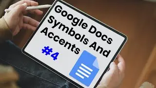 How To Add Symbols And Accents in Google Docs