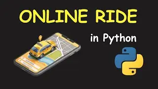 I CREATE RIDE BOOKING MANAGEMENT SYSTEM USING PYTHON & LEARN PYTHON BY BUILDING SIMPLE PROJECTS