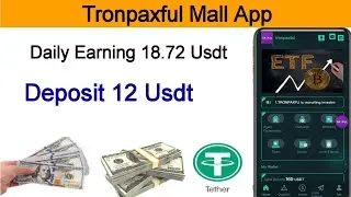 Tronpaxful Earning App Review