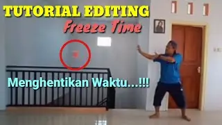 Tutorial Freeze Time Menghentikan Waktu | Kinemaster