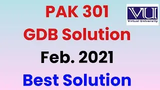 Pak 301 Gdb solution February 2021 | pak 301 gdb 2021| pak 301 gdb fall 2020 | pak 301 gdb.
