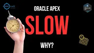 Oracle APEX Performance Myths: Key Factors Affecting Responsiveness | Oracle APEX is slow?