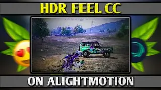 HDR CC For Pubg Montage 😍🥀 Alightmotion Cc preset || Colour Correction Like Pc On Android || zx764