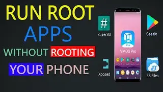 Run All Root Apps Without Rooting Your phone | AndroidSecinfo