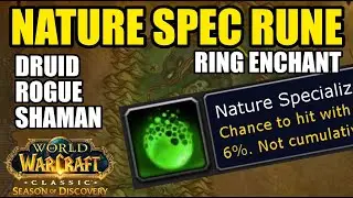 NATURE SPECIALIZATION Rune Guide | Druid Rogue Shaman Ring Enchant | WoW Classic SoD