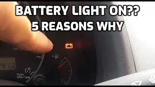 BATTERY LIGHT SHOWING UP ON THE DASHBOARD?? 5 POSSIBLE CAUSES