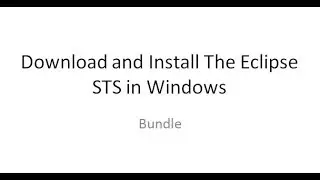 1-Spring Download and Install The Eclipse STS in Windows