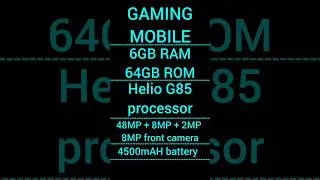 🔥🔥6GB RAM 64GB ROM🔥🔥Helio G85 processor | 4500mAH battery | 48MP + 8MP + 2MP | 8MP front camera