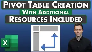Excel Tips - Creating Pivot Tables