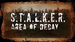 #1 Гена проникает в Зону! STALKER: AREA OF DECAY. Сталкер рп. Stalker rp. DayZ rp. ДейЗ рп. Рп. Rp.