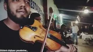 Gözlerin doğuyor gecelerime(Kemancı Coşar)