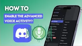 How to enable the advanced voice activity feature on Discord?