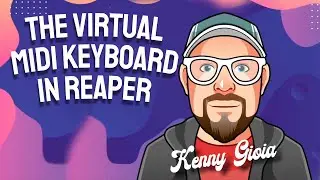 The Virtual MIDI Keyboard in REAPER