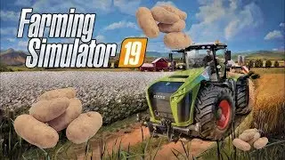 Прохождение Farming Simulator 19 #1 КУЧА КАРТОХИ