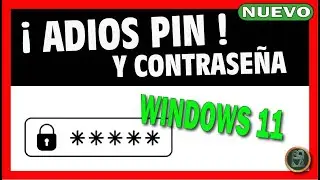 ✅ Cómo QUITAR la CONTRASEÑA y el PIN de INICIO de sesión de Windows 11🔴