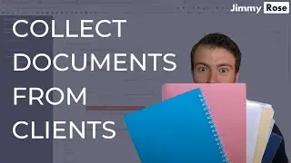 8 ways to collect documents from your clients