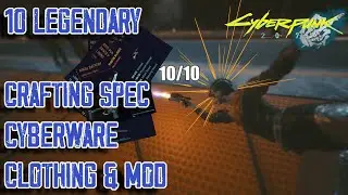 Legendary Cyberware & Crafting Spec & Clothing | Cyberpunk 2077