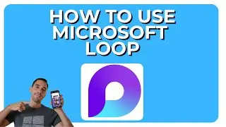 How To Use Microsoft Loop To Improve Workflow | Full tutorial