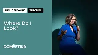 Public Speaking Tutorial: Where Do I Look? by Dasha Dollar-Smirnova | Domestika English