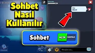 Brawl Stars Sohbet Nasıl Kullanılır