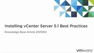 Installing VMware vCenter Server 5.1 best practices KB2021202