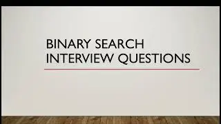 Interview Questions for Binary Search | Salesforce | Apex Programming Language