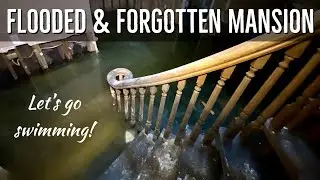 Abandoned Millionaire’s Mansion | Totally Flooded!