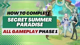 【Genshin Impact】Secret Summer Paradise Event | All Challenges in Phase 1