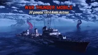 NEW! Z47 gameplay: Fast & Nimble destroyer - War Thunder Mobile