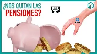 ¿Nos van a QUITAR nuestras AFORES? | Mitos Fiscales