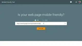 Using the Google mobile friendliness check tool | Search Console | SEO Course