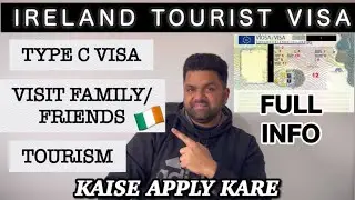 IRELAND TOURIST VISA | DOCUMENTS | PROCESS | VISIT FAMILY/FRIENDS 