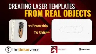 Quickly Convert Physical Objects Into Laser Engraving Templates!