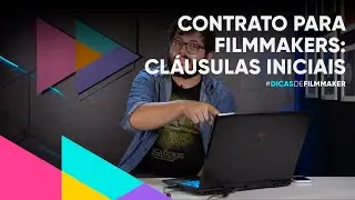 Contrato para Filmmakers - Parte 1