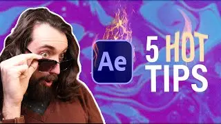 5 Hot Tips for Beginners in After Effects