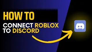 How to connect ROBLOX to discord (Quick & Easy)