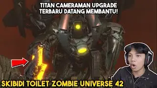 EPISODE 42 SKIBIDI TOILET ZOMBIE UNIVERSE! SEKARANG TITAN CAMERAMAN UPGRADE PUNYA PEDANG TITAN TVMAN