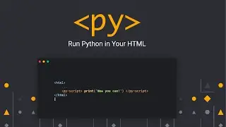 PyScript Run Python in your Html File 