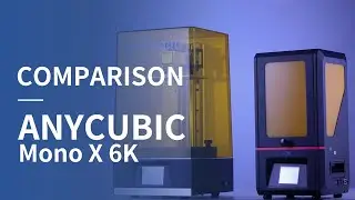 Anycubic Photon Mono X 6K compared with the Original Photon